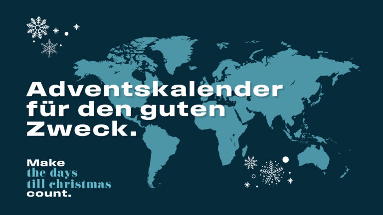 Grafik mit der Aufschrift "Adventskalender für den guten Zweck." Im Hintergrund ist eine Weltkarte zu sehen.